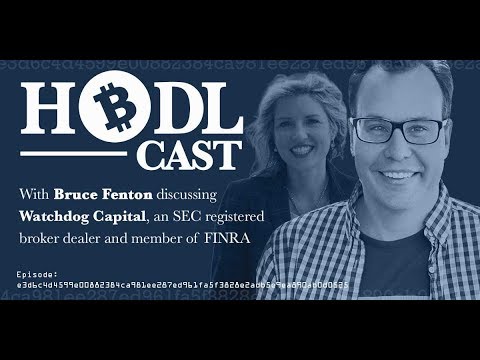 The Future of Digital Securities – WatchDog Capital with Bruce Fenton