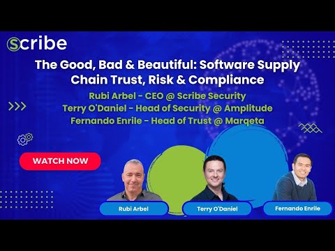 The Good  Bad & Beautiful  Software Supply Chain Trust  Risk & Compliance