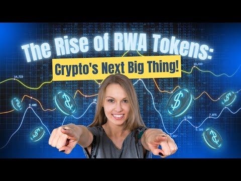 The Rise of RWA Tokens: Crypto's Next Big Thing!