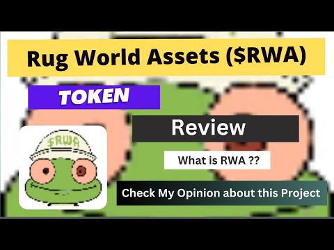 What is Rug World Assets (RWA) Coin | Review About RWA Token