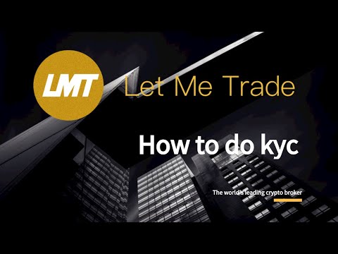 6 How to do KYC (Mobile) #LMT #Cryptocurrency #broker #liquidity #crypto