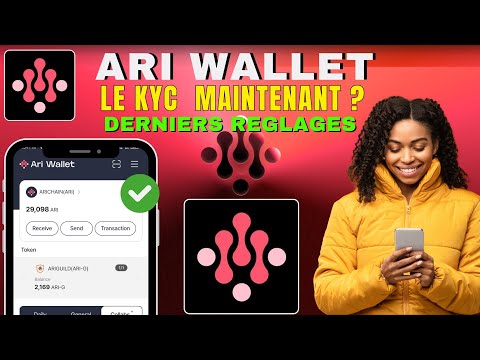 ARI WALLET #KYC : Derniers réglages URGENTS || Tout ce qu'il faut savoir