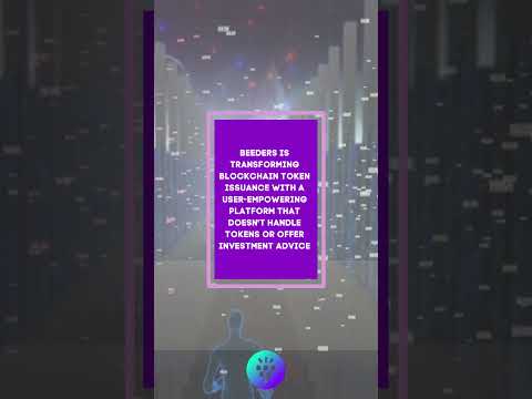 Beeders, an agnostic tech provider, is revolutionizing token issuance on the blockchain