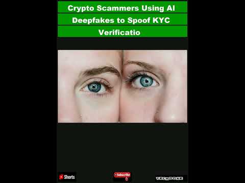 Crypto Scammers Using AI Deepfakes to Spoof KYC Verification on Exchanges, Binance Security|#shorts