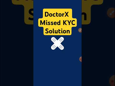 Doctorx face verification missed |doctor x kyc verification | doctor x ice network | kyc problem#fyp