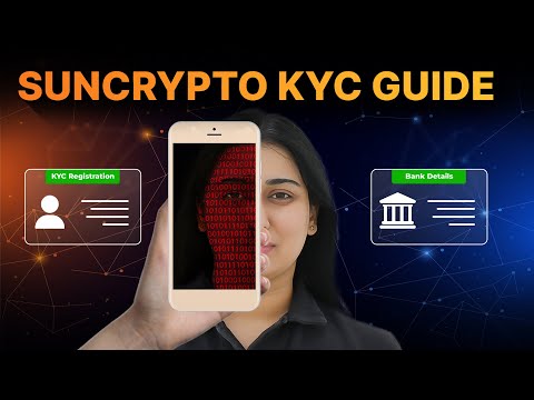 How To Complete KYC on SunCrypto – Step by Step Guide 2025