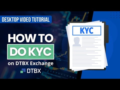How To KYC on DTBX Exchange | Tutorial Video | DTBX BLOCKCHAIN