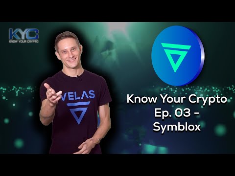KYC (Know Your Crypto) Ep. 3 – Symblox (Velas China)