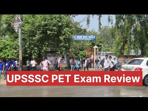 UPSSSC PET Exam Review 2025 1st Shift All Information #upsssc #upssscexam #rwa