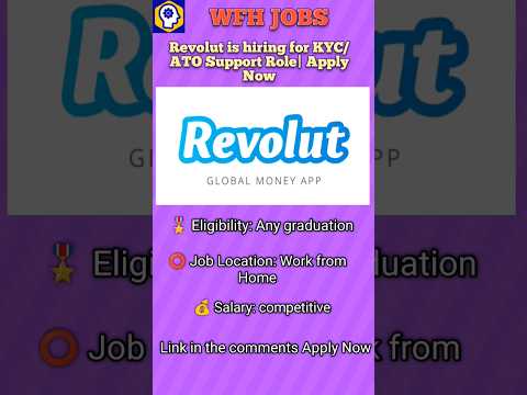 Work from home jobs in Revolut KYC Support Role #workfromhomejobs #degreejobs #btechjobs #revolut
